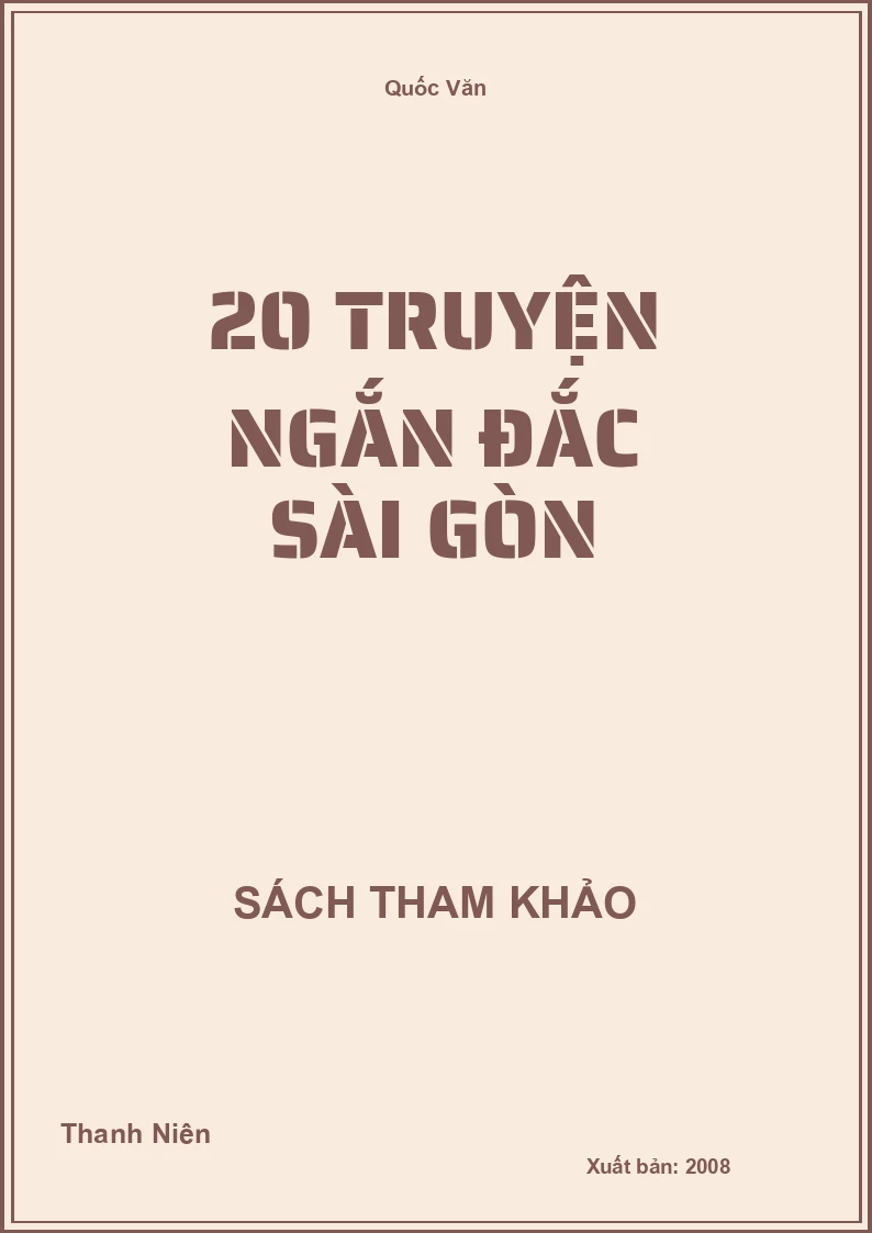 20 Truyện Ngắn Đắc Sài Gòn
