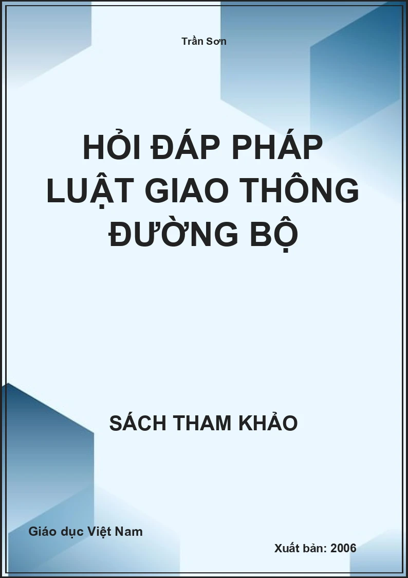 Hỏi Đáp Pháp Luật Giao Thông Đường Bộ