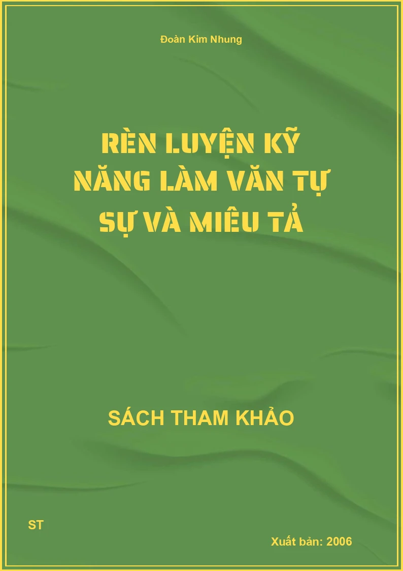 Rèn Luyện Kỹ Năng Làm Văn Tự Sự Và Miêu Tả