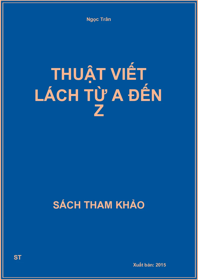 Thuật Viết Lách Từ A Đến Z