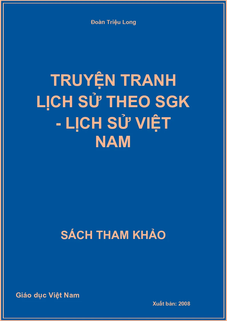 Truyện Tranh Lịch Sử Theo Sgk - Lịch Sử Việt Nam