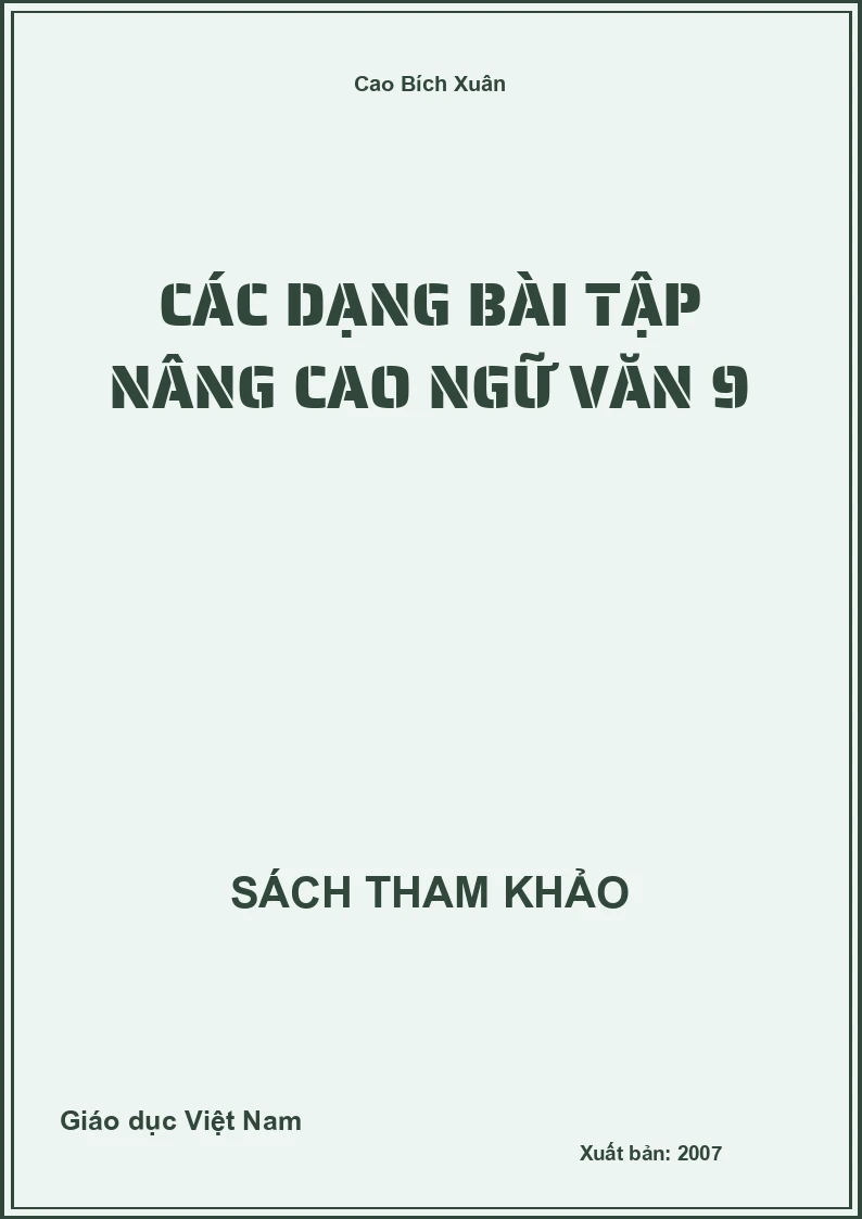 Các Dạng Bài Tập Nâng Cao Ngữ Văn 9