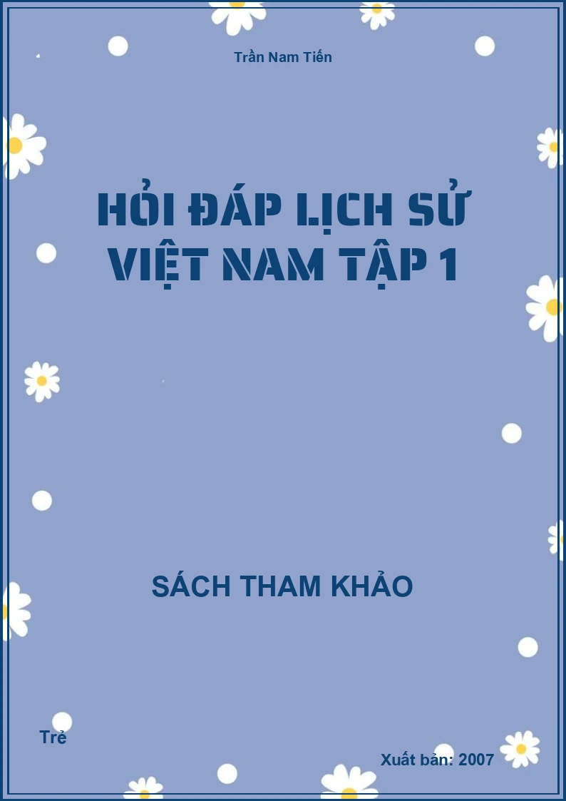 Hỏi Đáp Lịch Sử Việt Nam Tập 1