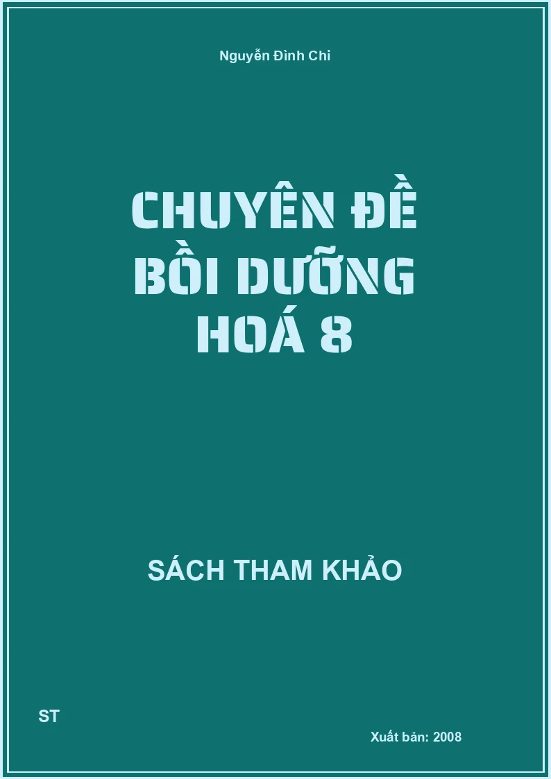 Chuyên Đề Bồi Dưỡng Hoá 8