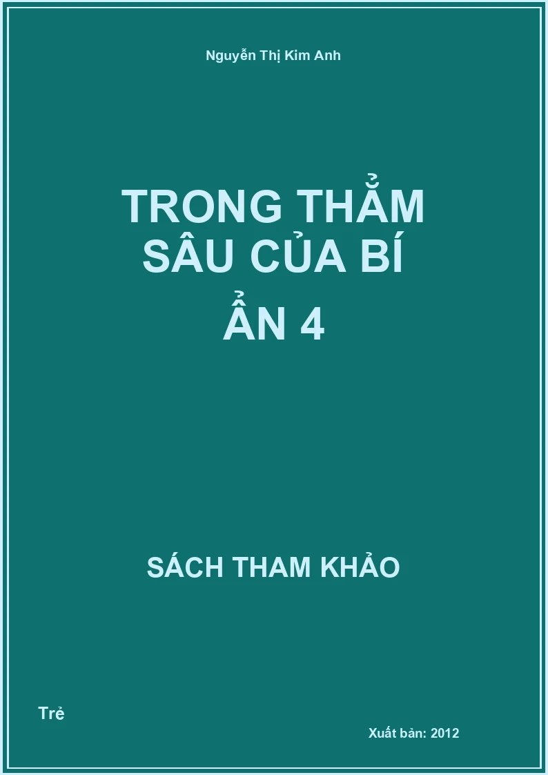 Trong Thẳm Sâu Của Bí Ẩn 4