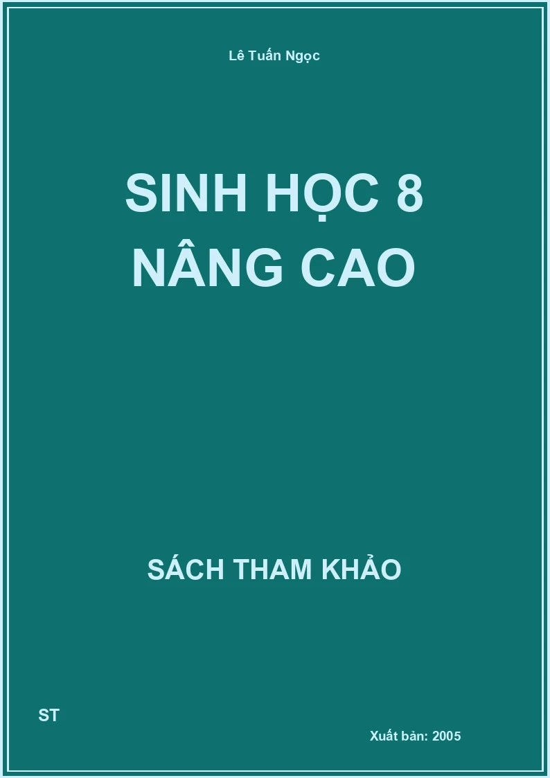 Sinh Học 8 Nâng Cao