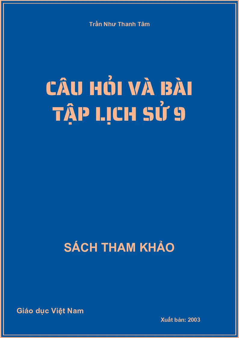 Câu Hỏi Và Bài Tập Lịch Sử 9