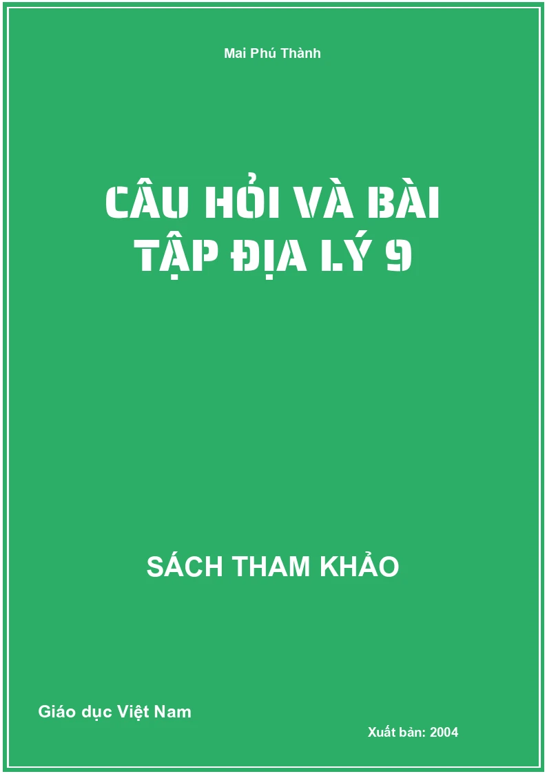 Câu Hỏi Và Bài Tập Địa Lý 9