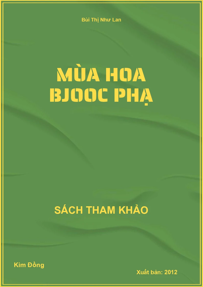Mùa Hoa Bjooc Phạ