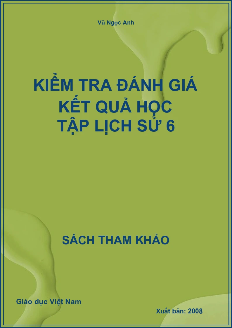Kiểm Tra Đánh Giá Kết Quả Học Tập Lịch Sử 6