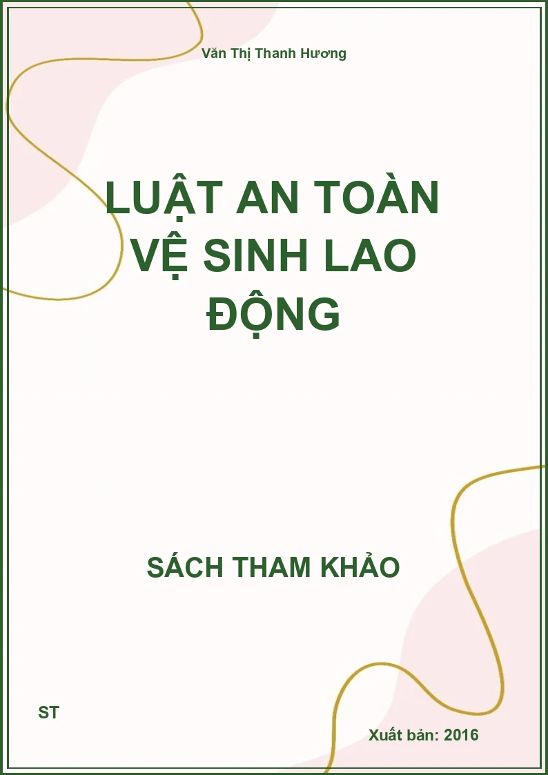 Luật An Toàn Vệ Sinh Lao Động