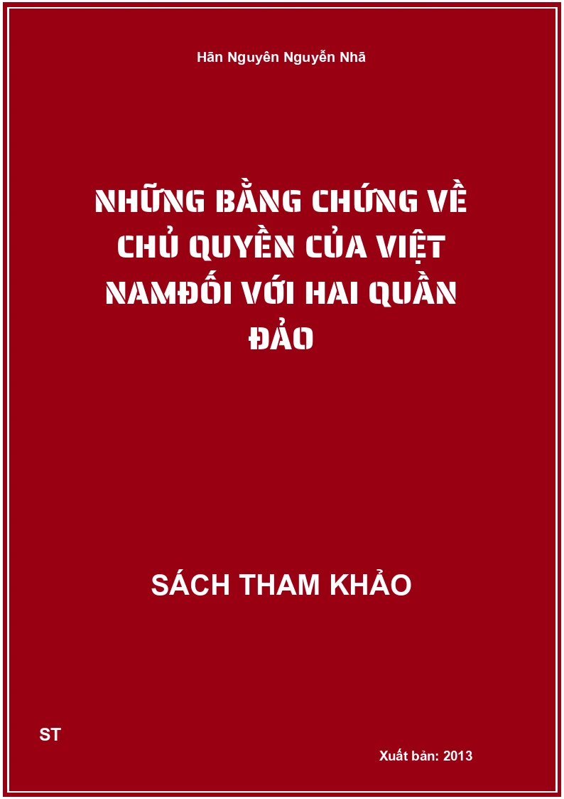 Những Bằng Chứng Về Chủ Quyền Của Việt NamĐối Với Hai Quần Đảo
