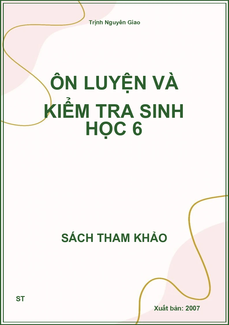 Ôn Luyện Và Kiểm Tra Sinh Học 6