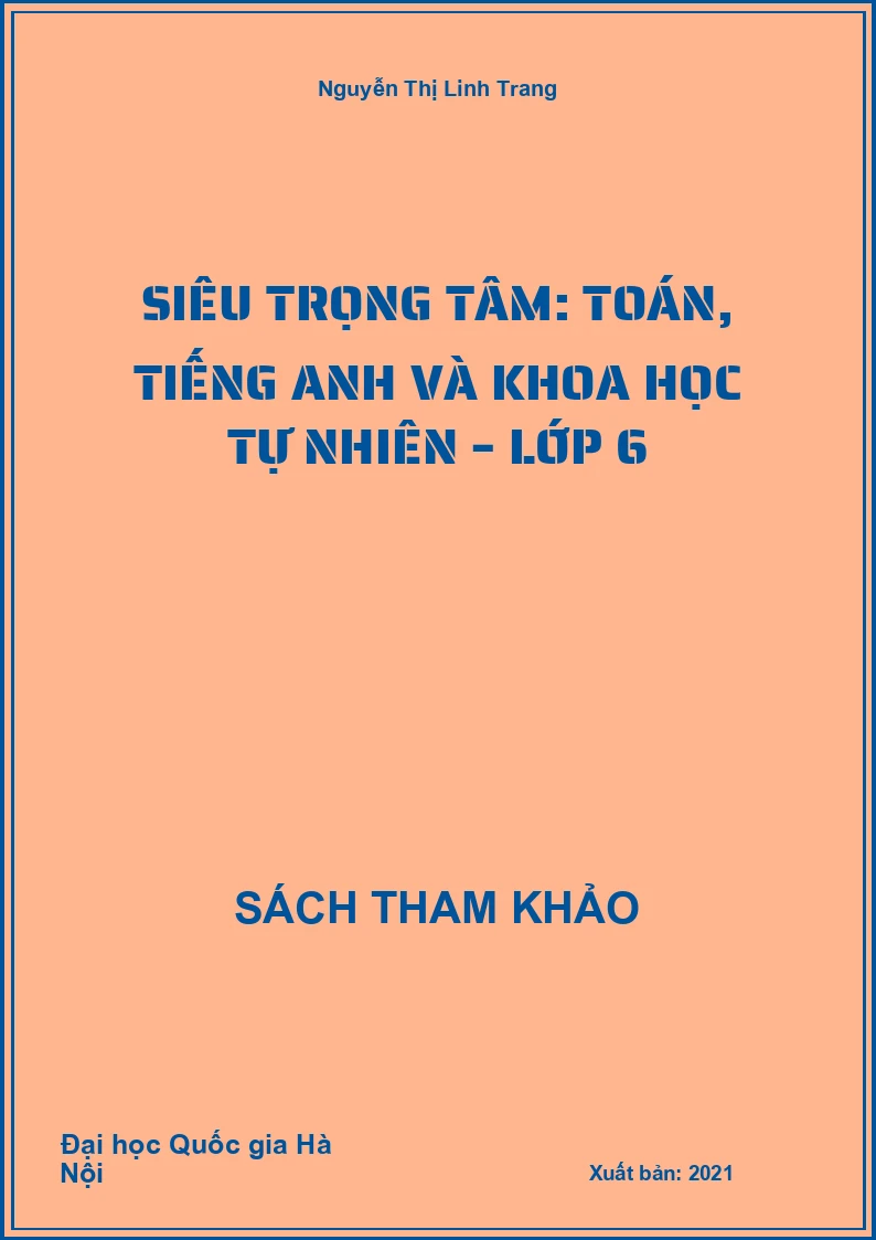Siêu trọng tâm: Toán, Tiếng Anh và Khoa học tự nhiên – Lớp 6