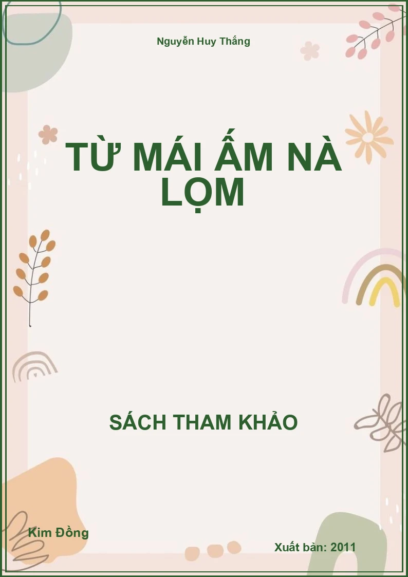 Từ Mái Ấm Nà Lọm