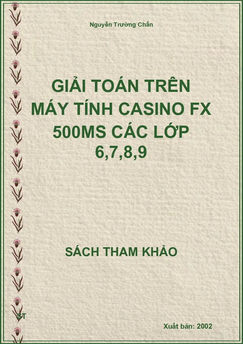 Giải Toán Trên Máy Tính Casino Fx 500Ms Các Lớp 6,7,8,9