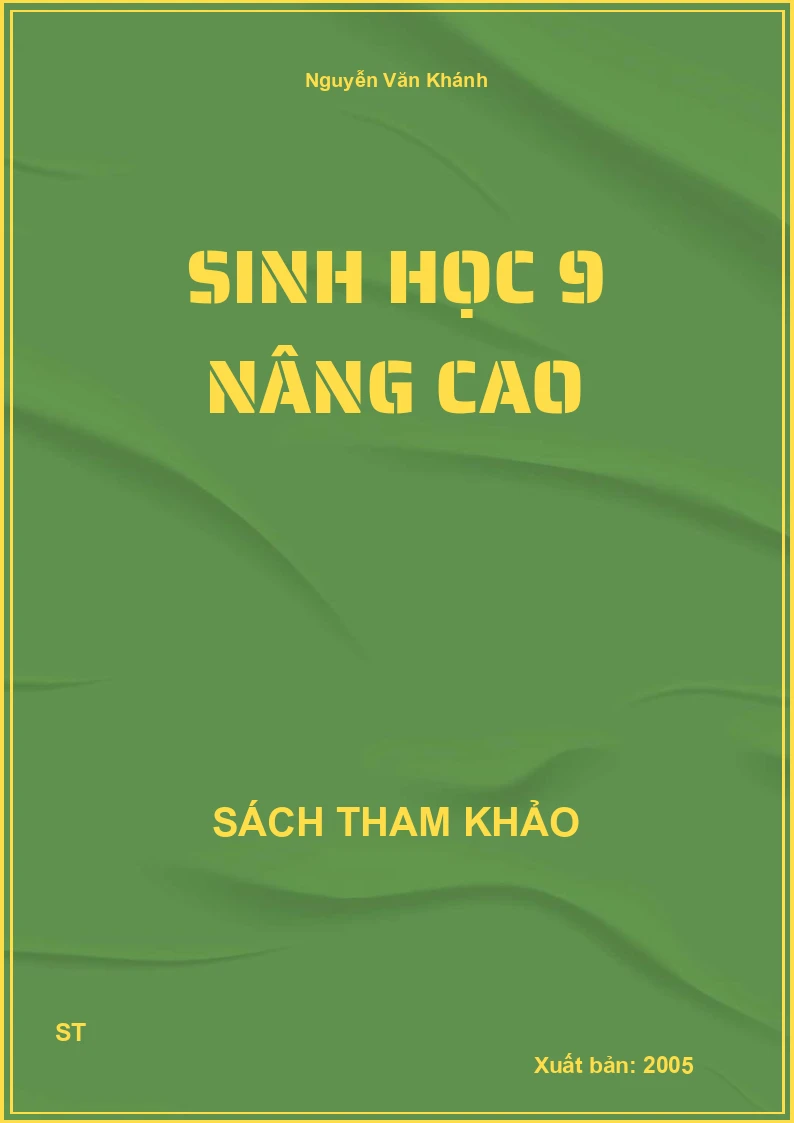 Sinh Học 9 Nâng Cao