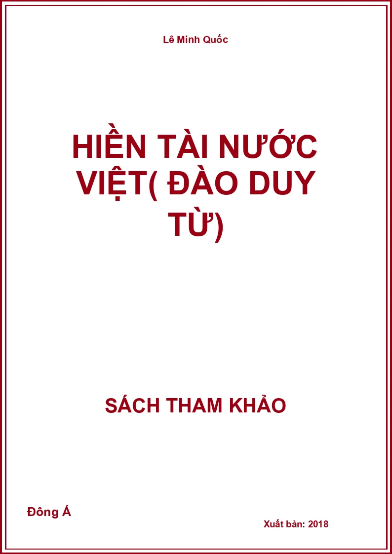 Hiền Tài Nước Việt( Đào Duy Từ)