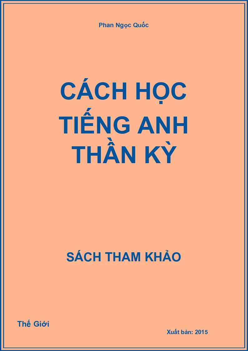 Cách Học Tiếng Anh Thần Kỳ
