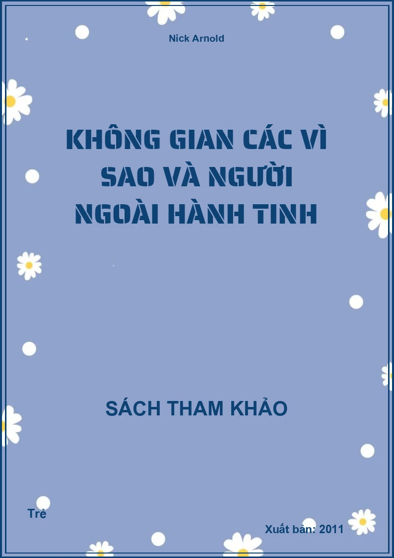 Không Gian Các Vì Sao Và Người Ngoài Hành Tinh