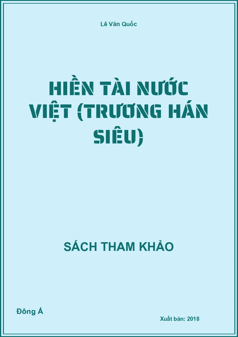 Hiền Tài Nước Việt (Trương Hán Siêu)