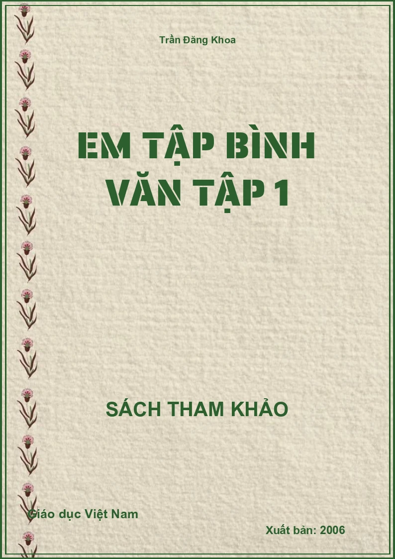 Em Tập Bình Văn Tập 1