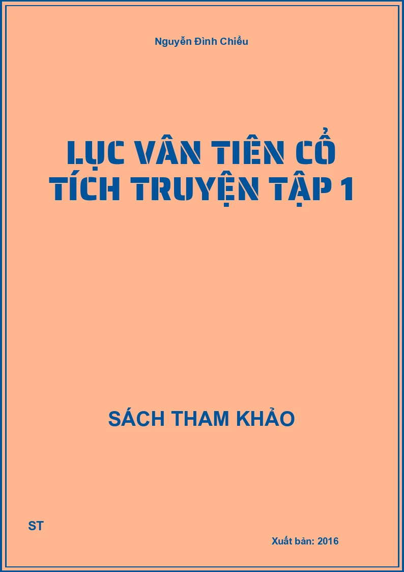 Lục Vân Tiên Cổ Tích Truyện Tập 1