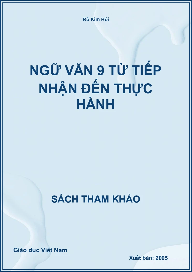 Ngữ Văn 9 Từ Tiếp Nhận Đến Thực Hành