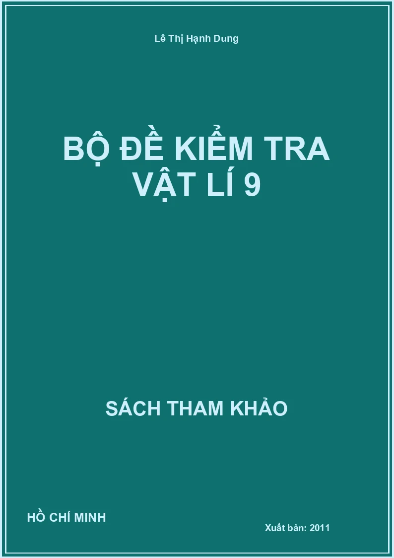 Bộ Đề Kiểm Tra Vật Lí 9