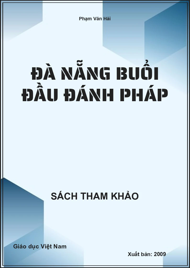 Đà Nẵng Buổi Đầu Đánh Pháp