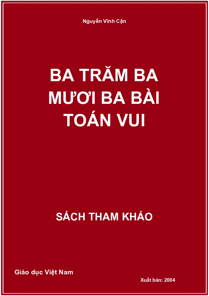 Ba Trăm Ba Mươi Ba Bài Toán Vui