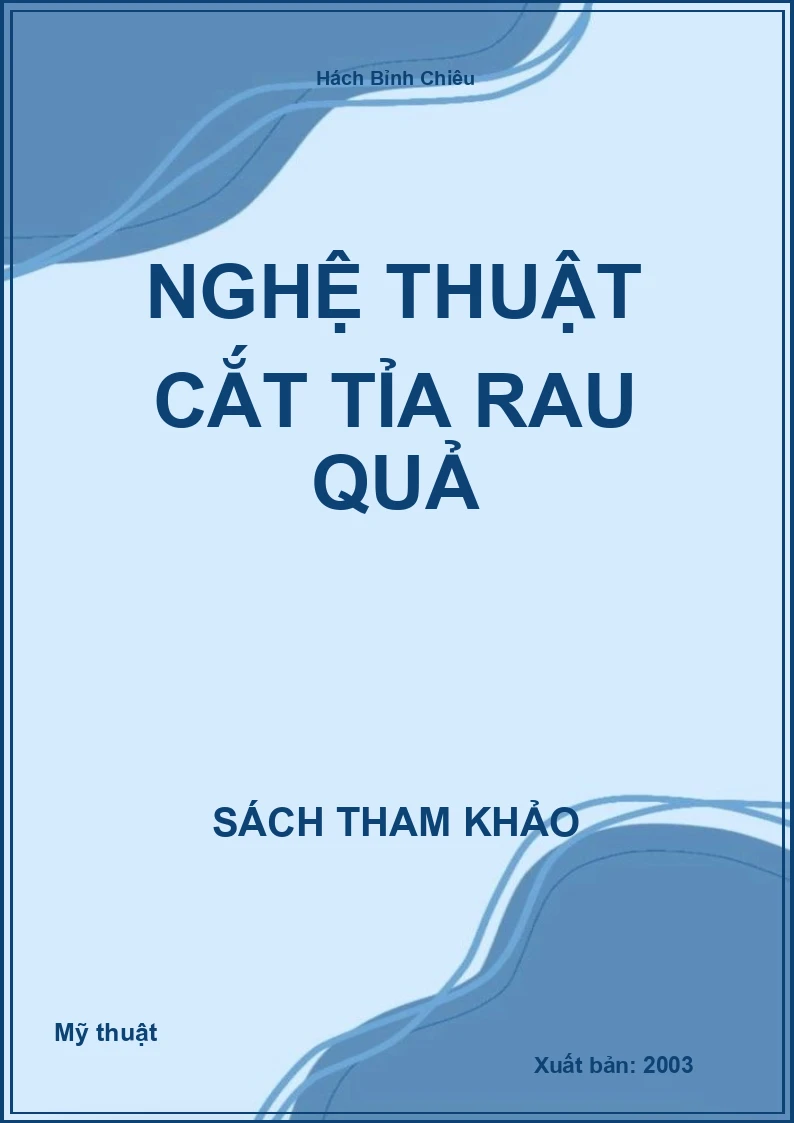 Nghệ Thuật Cắt Tỉa Rau Quả