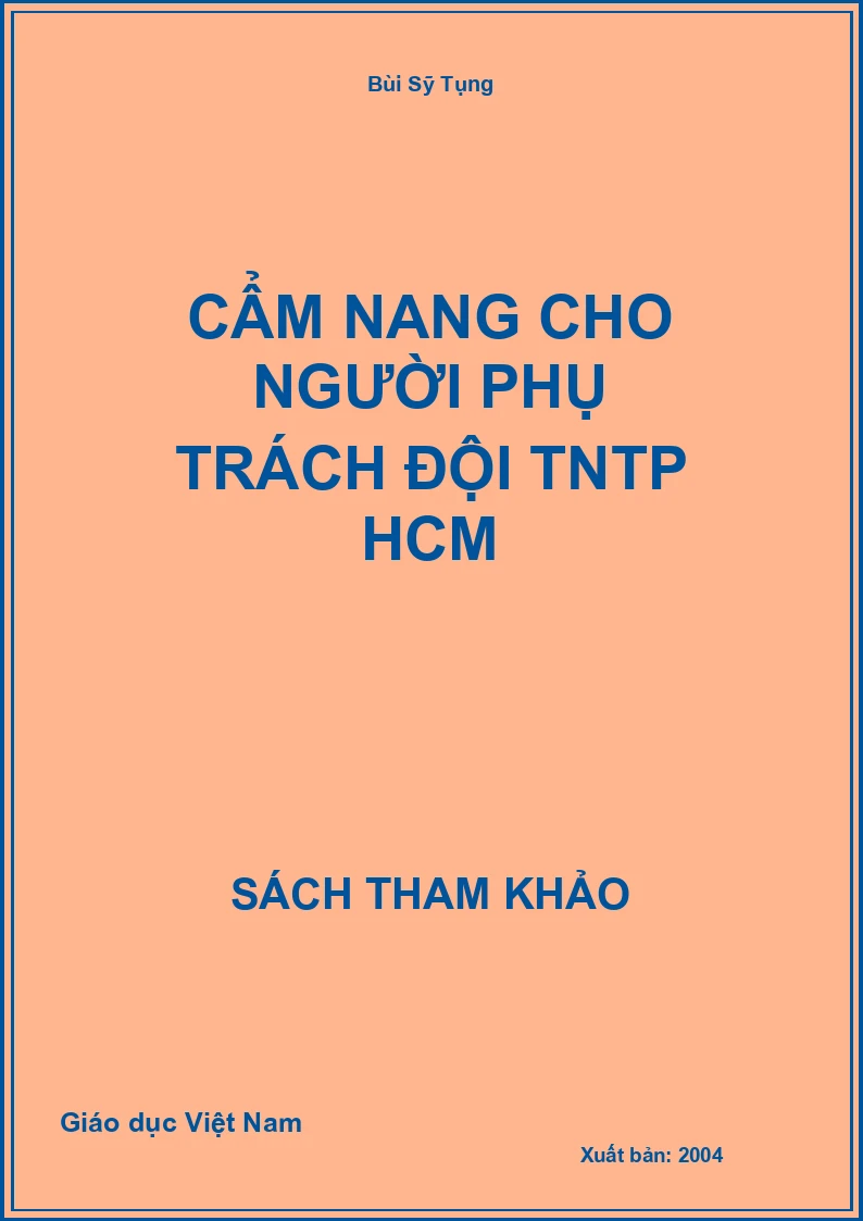 Cẩm Nang Cho Người Phụ Trách Đội Tntp Hcm