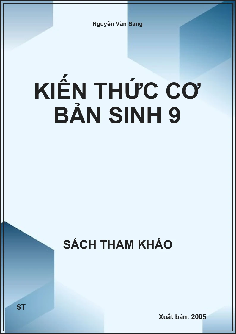 Kiến Thức Cơ Bản Sinh 9