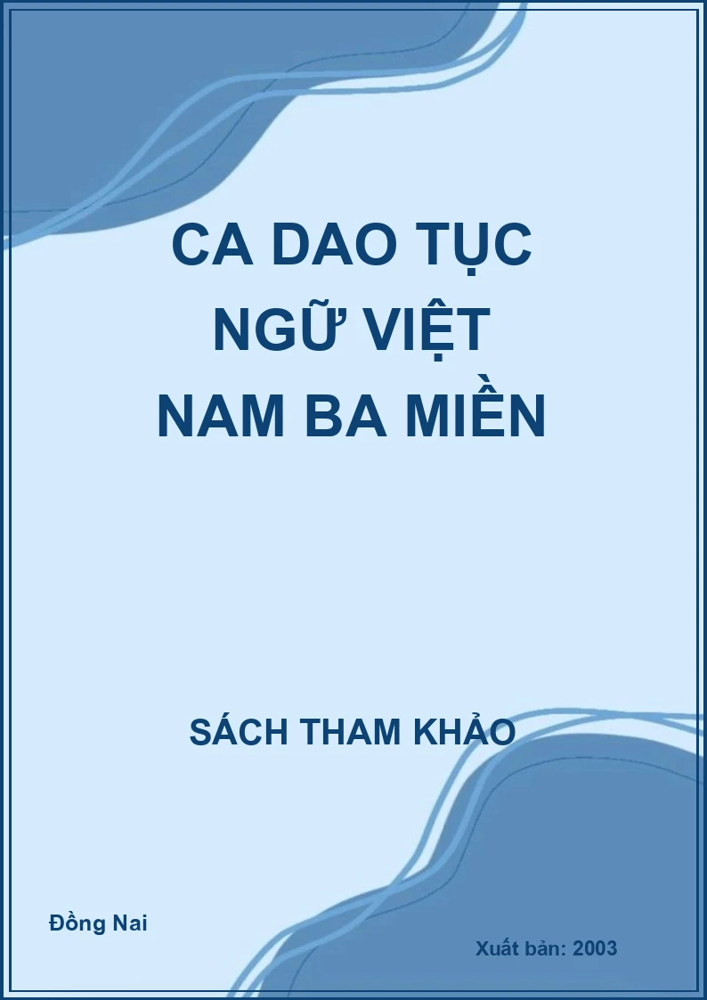 Ca Dao Tục Ngữ Việt Nam Ba Miền