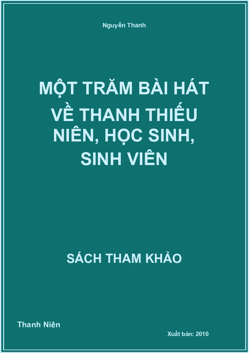 Một Trăm Bài Hát Về Thanh Thiếu Niên, Học Sinh, Sinh Viên