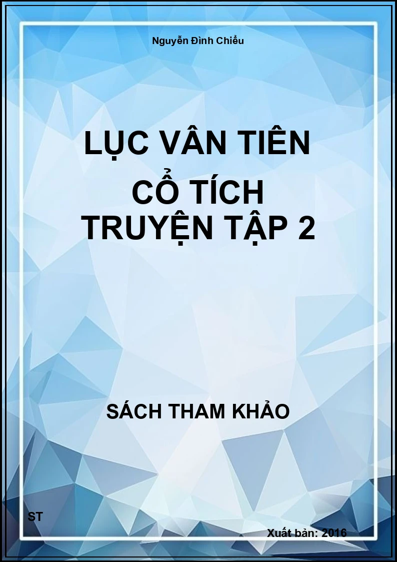 Lục Vân Tiên Cổ Tích Truyện Tập 2