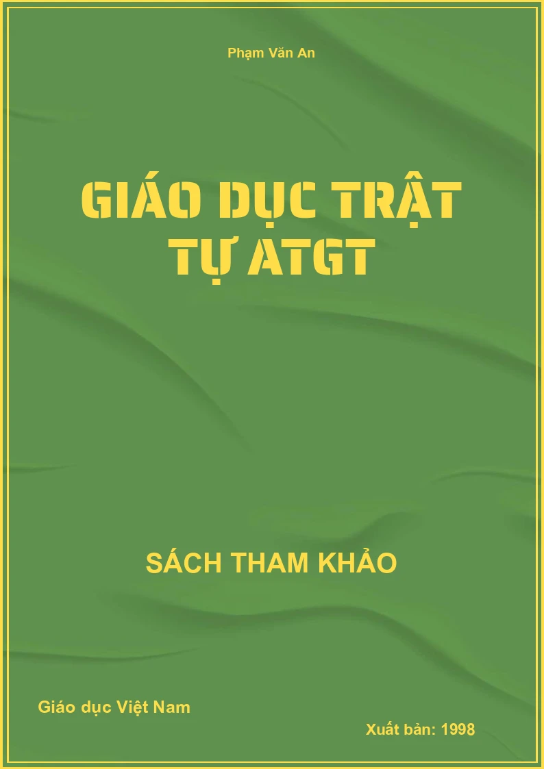 Giáo Dục Trật Tự Atgt