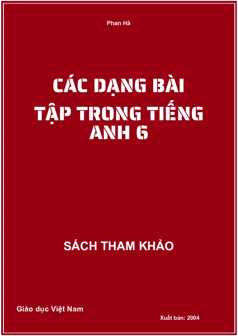 Các Dạng Bài Tập Trong Tiếng Anh 6