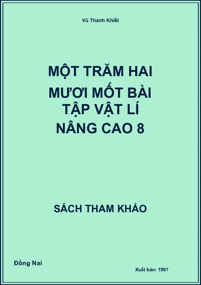 Một Trăm Hai Mươi Mốt Bài Tập Vật Lí Nâng Cao 8