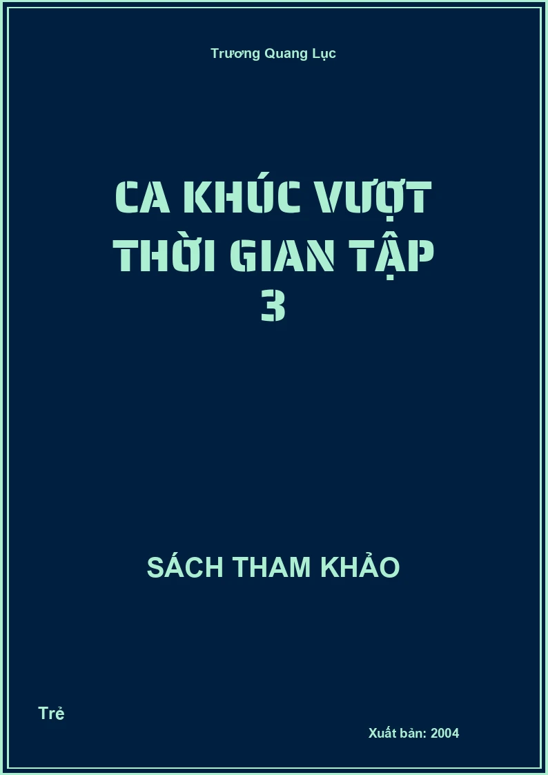 Ca Khúc Vượt Thời Gian Tập 3