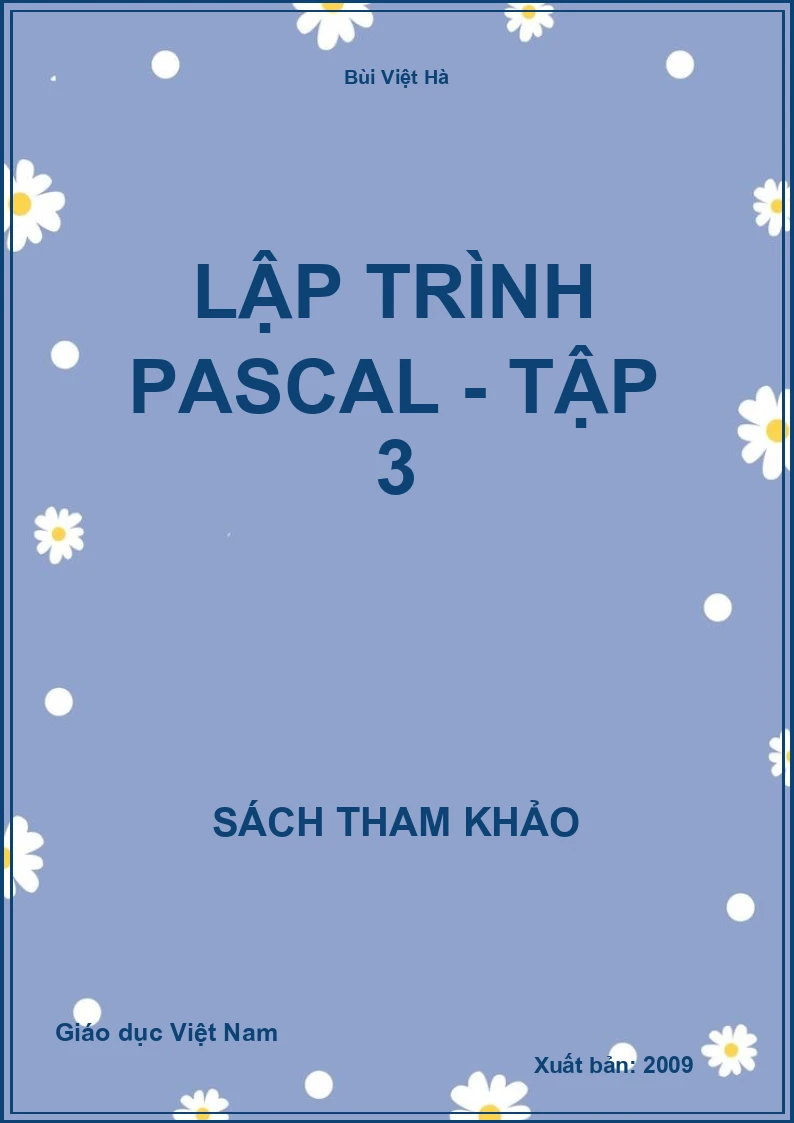 Lập Trình Pascal - Tập 3