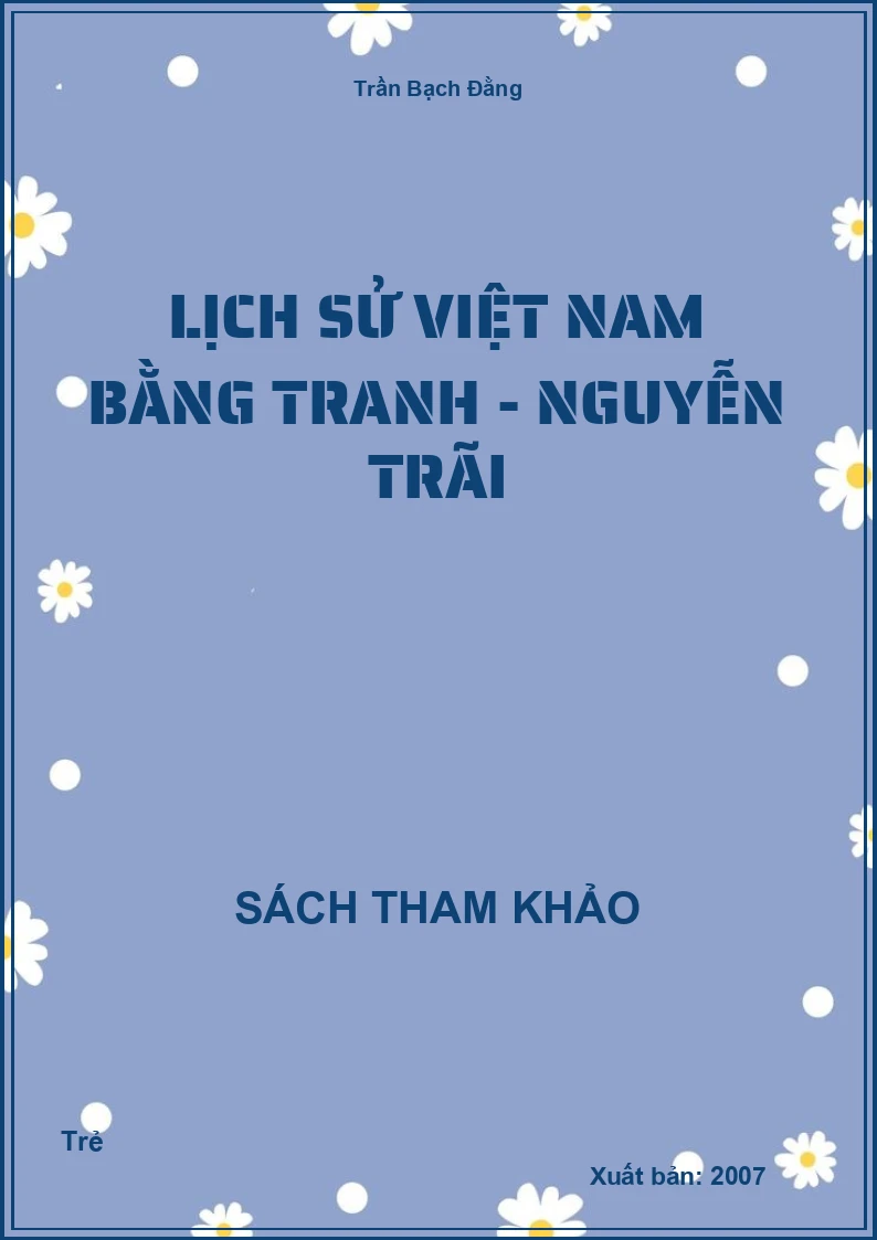 Lịch Sử Việt Nam Bằng Tranh - Nguyễn Trãi