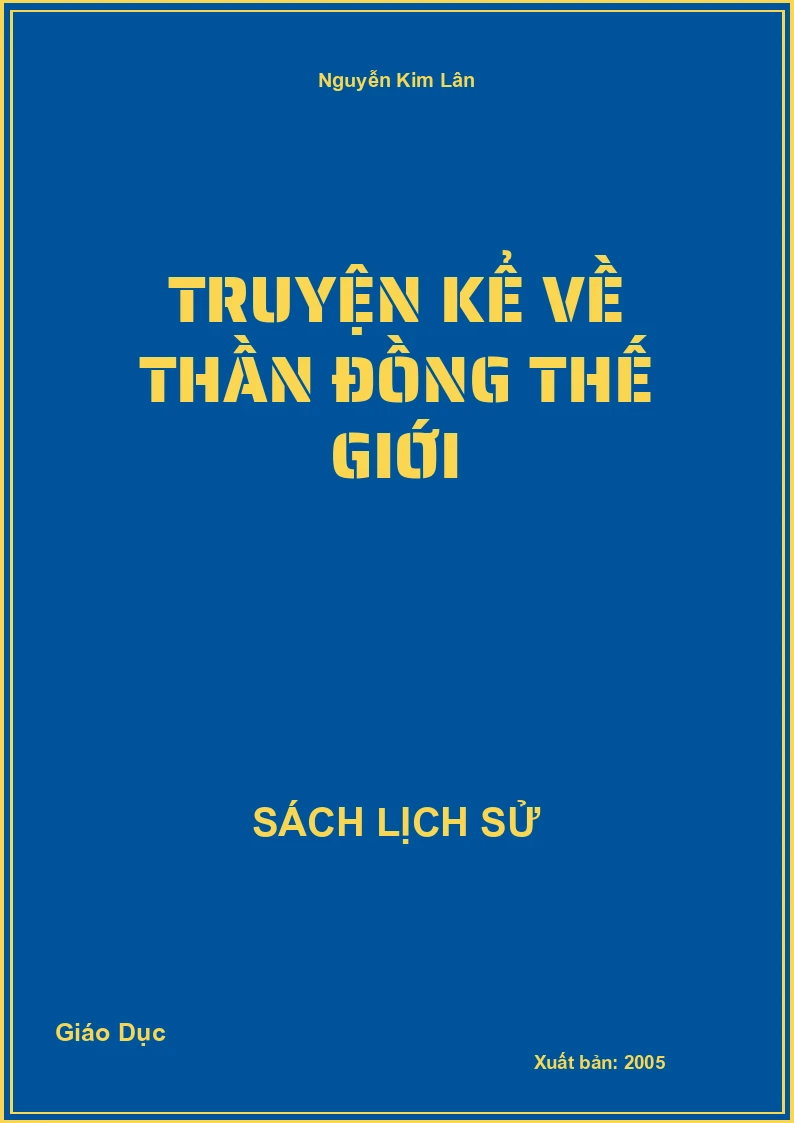 Truyện kể về thần đồng thế giới