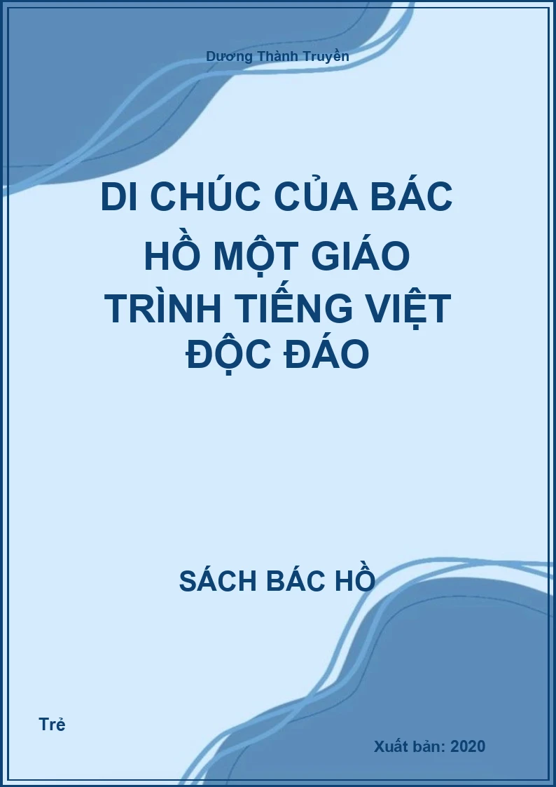Di chúc của Bác Hồ một giáo trình tiếng việt độc đáo
