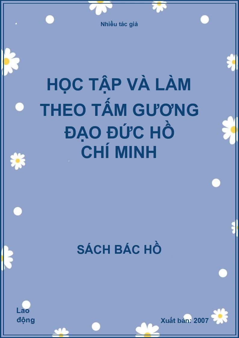 Học tập và làm theo tấm gương đạo đức Hồ Chí Minh