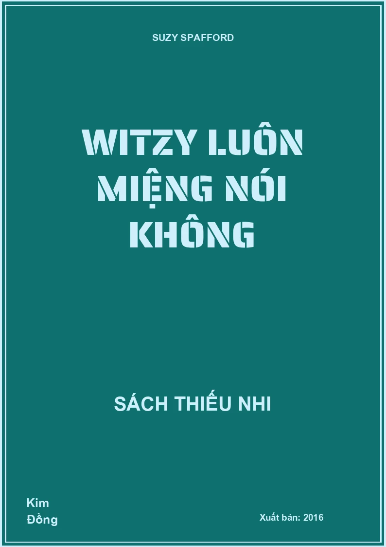 Witzy luôn miệng nói không