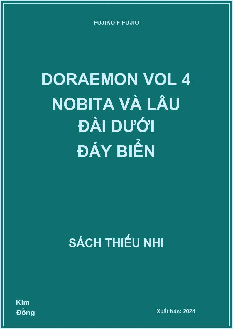Doraemon Vol 4 Nobita và lâu đài dưới đáy biển