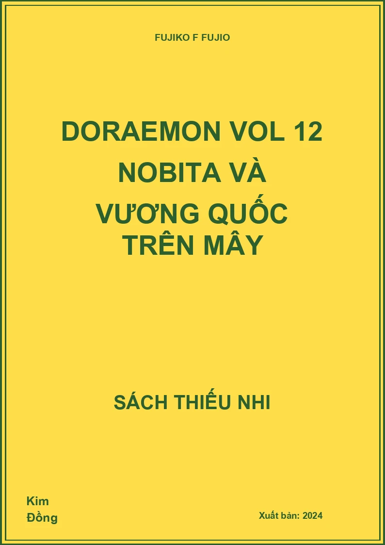 Doraemon Vol 12 Nobita và vương quốc trên mây