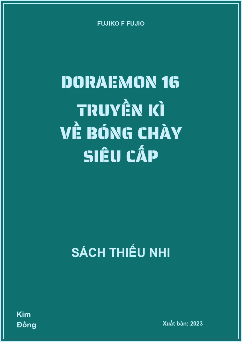 Doraemon 16 Truyền kì về bóng chày siêu cấp